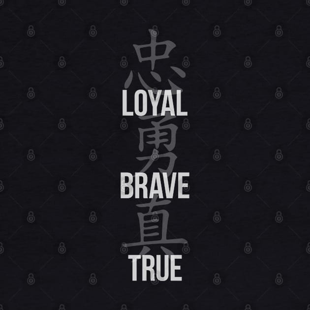 Loyal, Brave, True - Three Virtues by Bunny Prince Design